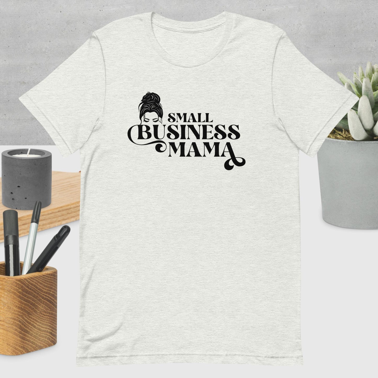 Small Business Mama Tee