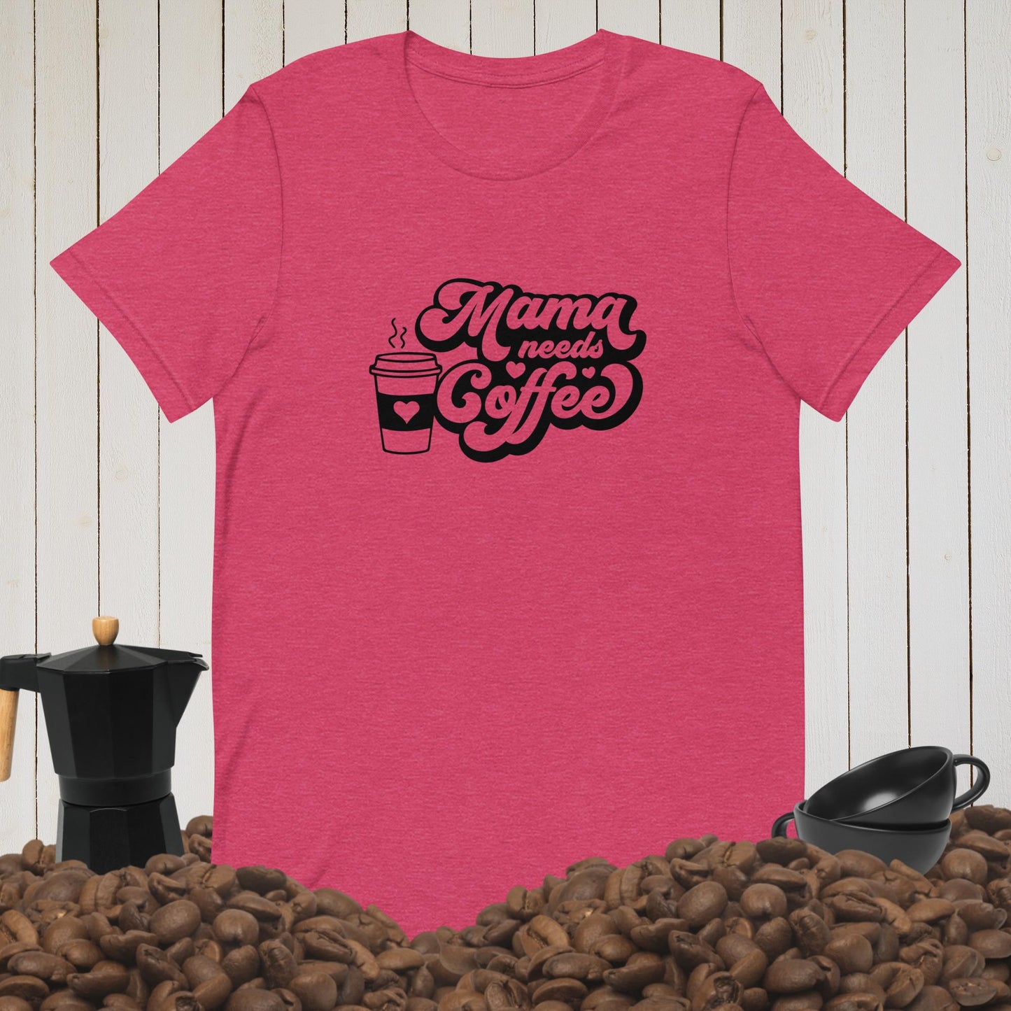 Mama Needs Coffee Tee