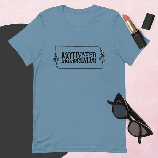 Motivated Mompreneur Tee