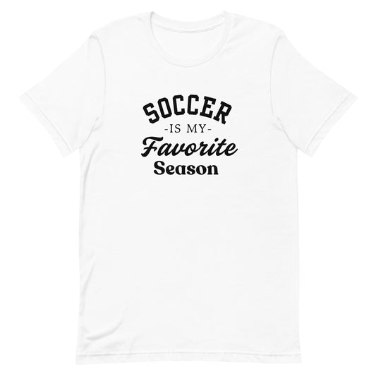 Soccer is My Favorite Tee